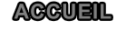 ACCUEIL